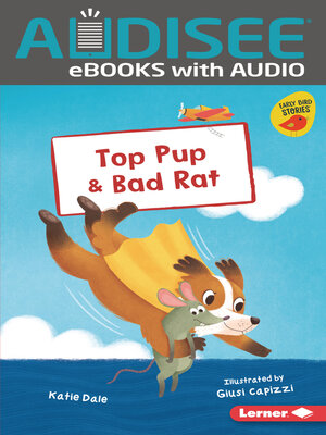 cover image of Top Pup & Bad Rat